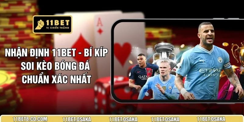 Nhận Định 11BET